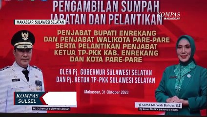 PJ Walikota Parepare Dan Pj Bupati Enrekang Dilantik