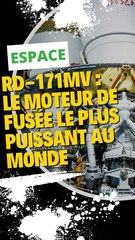 RD-171MV : Le moteur de fusée à propergol le plus puissant au monde