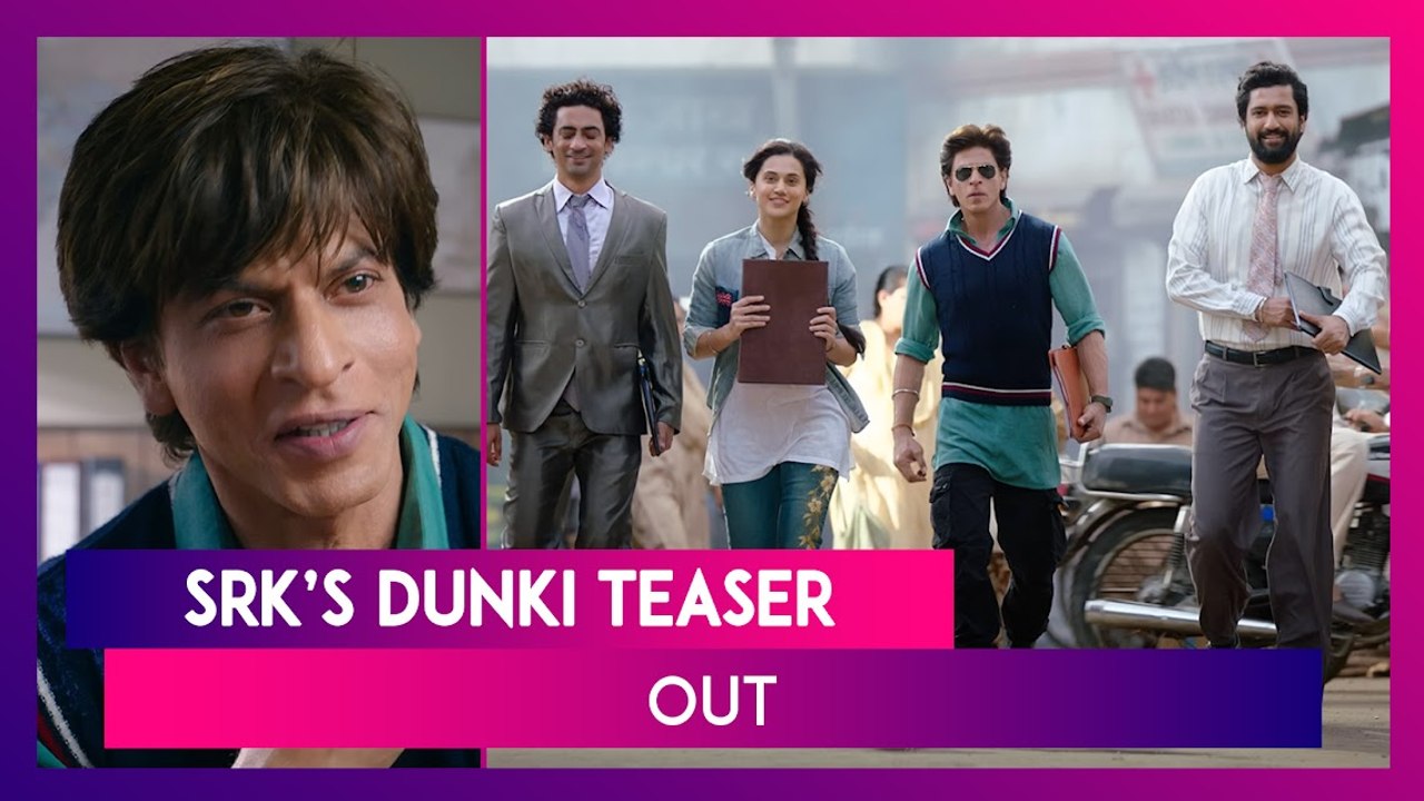 Dunki Teaser: Shah Rukh Khan’s Film On Illegal Immigration Is Expected ...