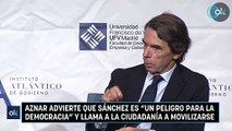 Aznar advierte que Sánchez es un peligro para la democracia y llama a la ciudadanía a movilizarse