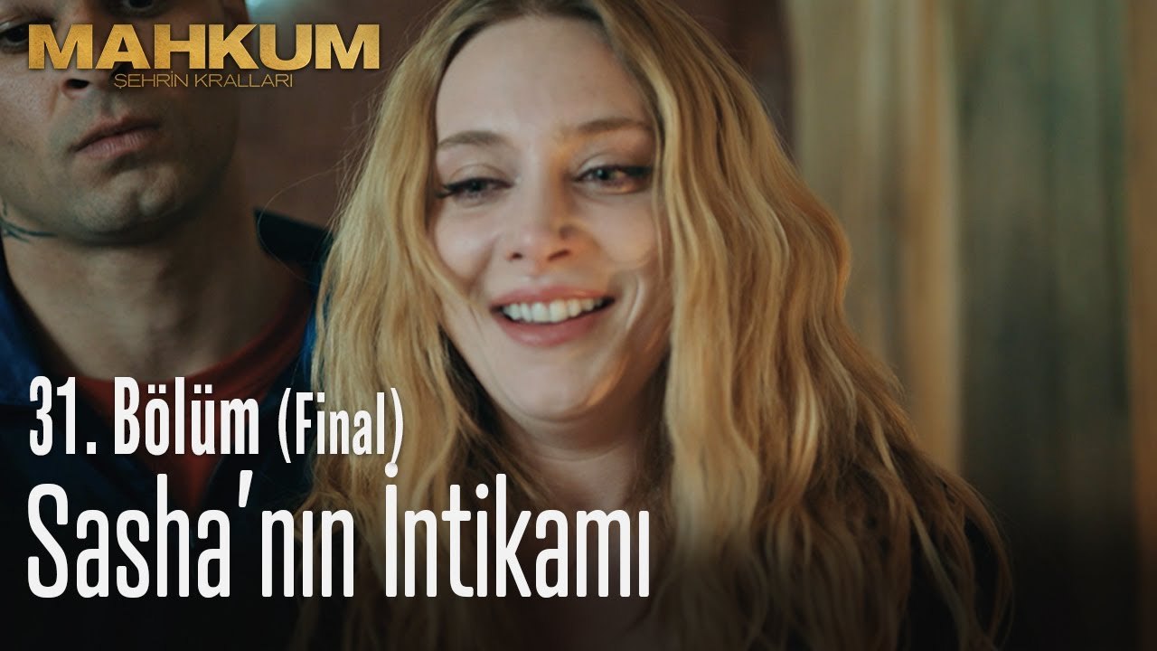 Sasha'nın intikamı - Mahkum 31. Bölüm (Final)