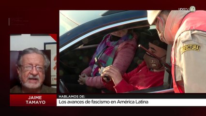 Los avances de fascismo en América Latina: Jaime Tamayo