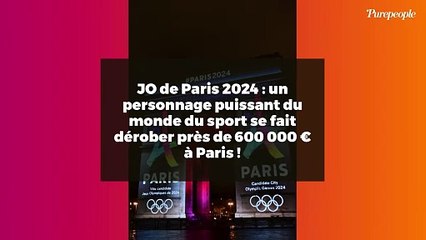 JO de Paris 2024 : un personnage puissant du monde du sport se fait dérober près de 600 000 € à Paris !