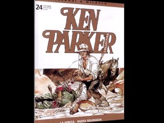 KEN PARKER---LA VERITA,RAZZA SELVAGGIA