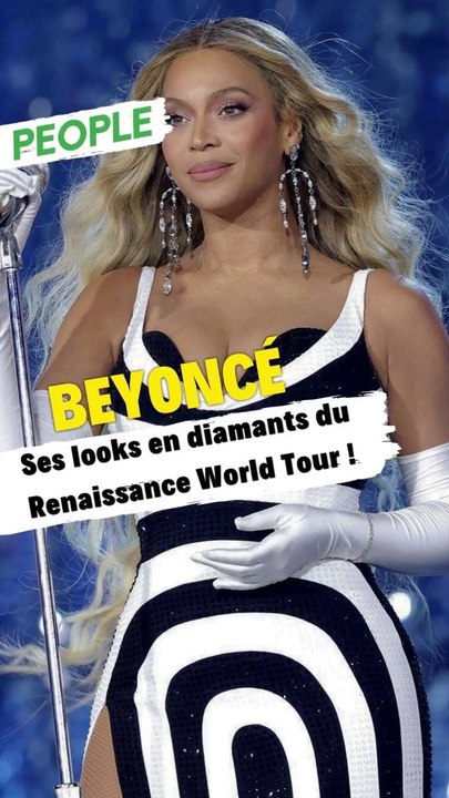 Beyoncé : Ses looks en diamants durant le Renaissance World Tour