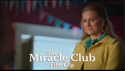 The Miracle Club | “Risen from the Dead” Official Film Clip