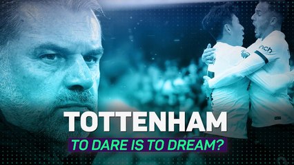 Tottenham's title hopes: to dare is to dream?