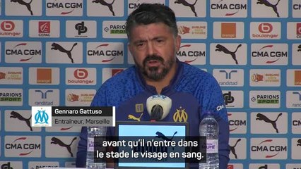 Marseille - Gattuso : “On espère toujours que ces choses n’arrivent jamais”