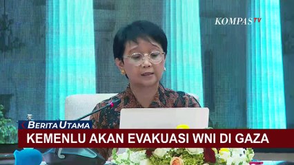 Download Video: Evakuasi WNI di Gaza, Menlu Kirim Tim dari Kairo Menuju Rafah