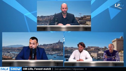 Talk Show Partie 3 : OM-Lille, l'avant-match
