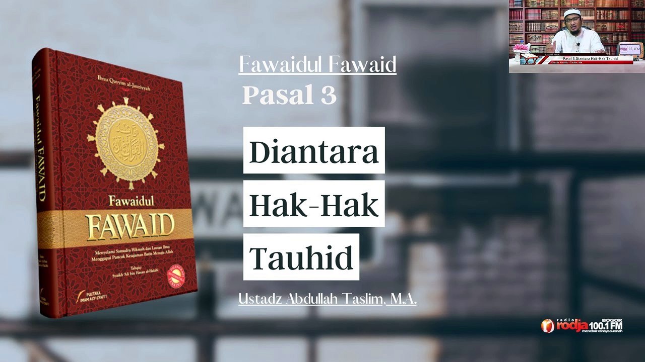 Ustadz Abdullah Taslim: Pasal 3 Diantara Hak Hak Tauhid