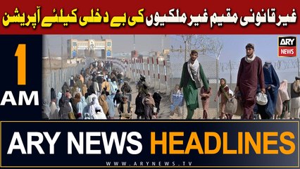 ARY News 1 AM Headlines 3rd November 2023 | illegal immigrants
