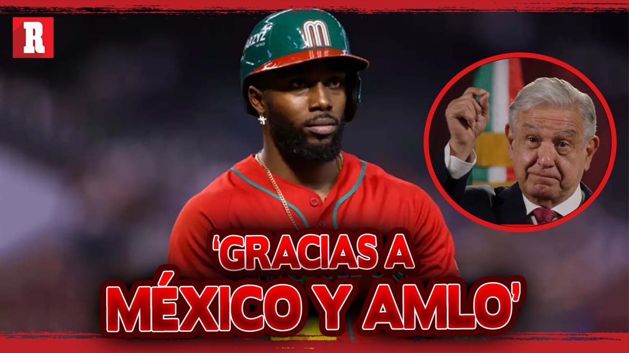 Randy Arozarena se dijo agradecido con México y el Presidente de Andrés Manuel López Obrador