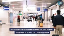 Las maletas de ruedas van a desaparecer para siempre: así es como se va a viajar a partir de ahora