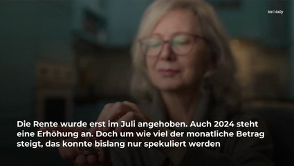 Rente 2024: So hoch soll sie steigen