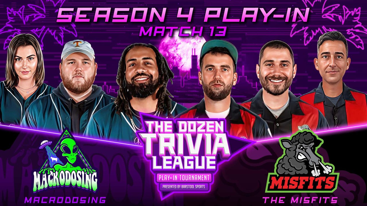 Macrodosing vs. The Misfits | Match 13 - The Dozen Trivia League Season 4 Play-In Tournament
