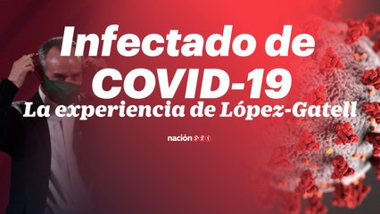 Infectado de COVID-19- La experiencia de López-Gatell