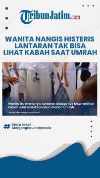 PILUNYA SEORANG WANITA Nangis Histeris Buntut Tidak Bisa Lihat Ka'bah saat Umrah, Videonya Viral