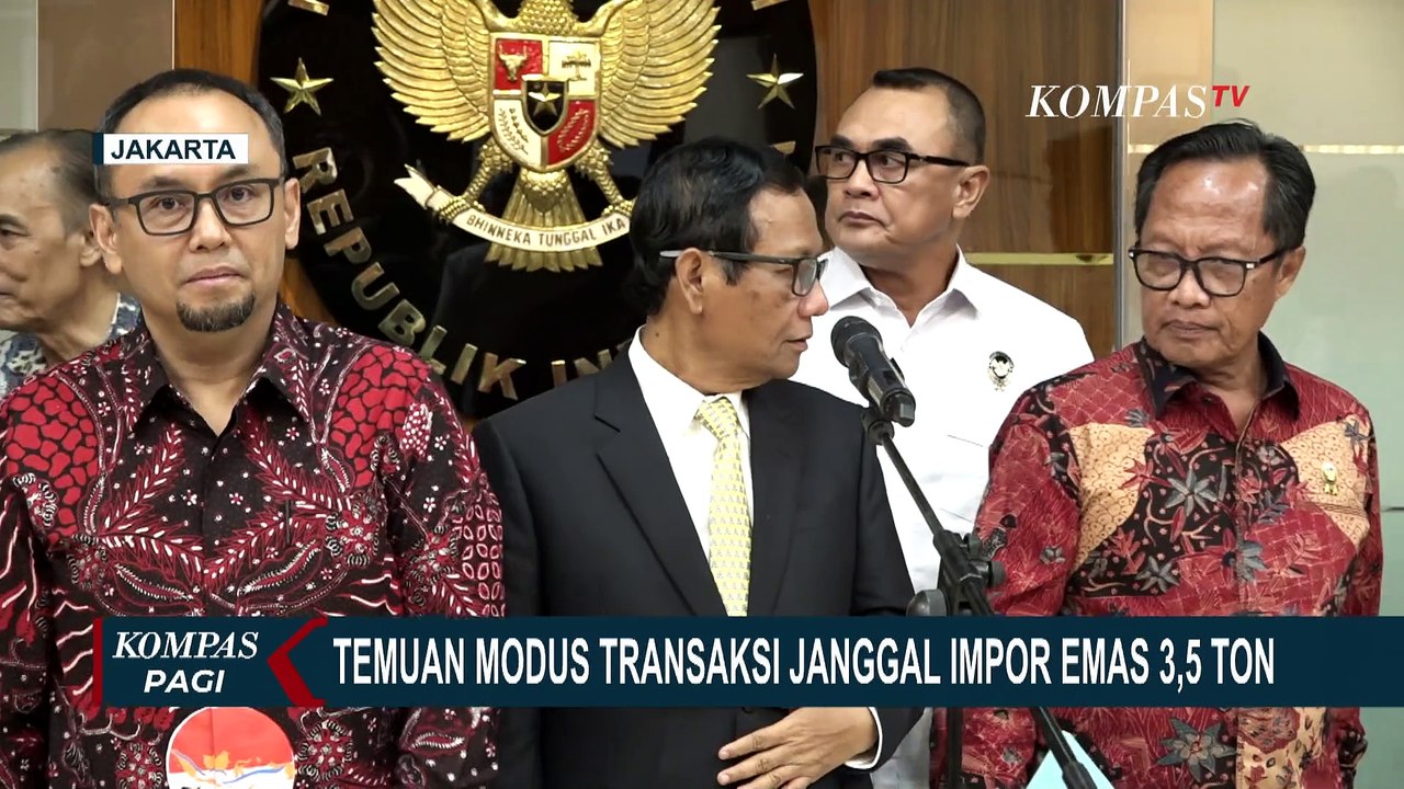 Satgas TPPU Ungkap  Modus Transaksi Janggal Impor Emas Seberat 3,5 Ton