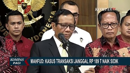 Mahfud MD Sebut Kasus Transaksi Janggal Rp189 Triliun di Kemenkeu Naik ke Tingkat Penyidikan