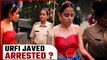 Urfi Javed arrested for her bold clothes? Police officials take her into custody | Video | Oneindia