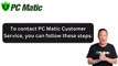 PC Matic Services: How Do I Contact PC Matic Customer Service | PC Matic Customer Service
