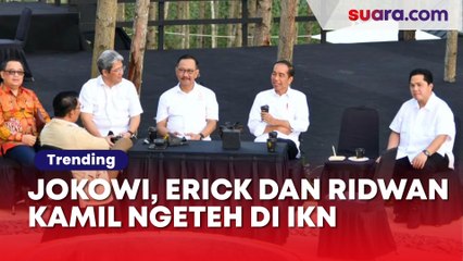 Kala Jokowi, Erick Thohir dan Ridwan Kamil Ngeteh Bareng di IKN
