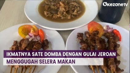 Perpaduan Komplit Citarasa Sate Domba dengan Gulai Jeroan