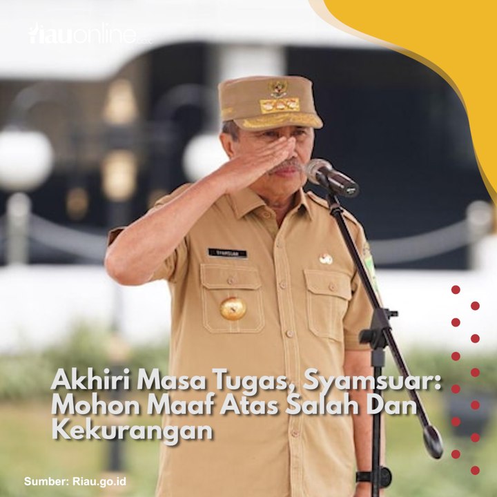Akhiri Masa Tugas, Syamsuar Mohon Maaf Atas Salah Dan Kekurangan