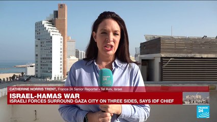 'Very complex military operation': Israeli troops tighten encirclement of Gaza City