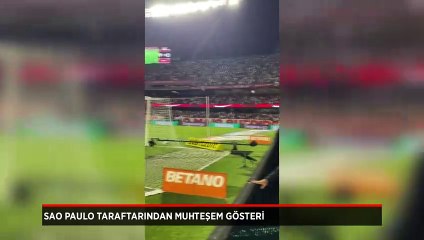 Sao Paulo taraftarı coştu, coşturdu!