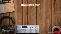 MOVE SHAKE DROP - DjFBassViral