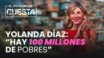 Yolanda Díaz lo vuelve a hacer: encuentra 100 millones de pobres en una España con 46 millones de habitantes