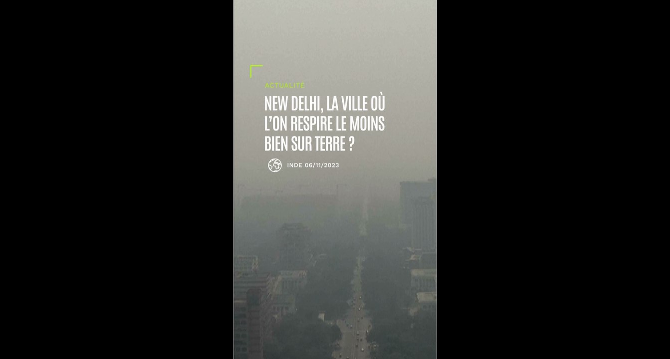 New Delhi : la capitale de l'Inde est la ville la plus polluée du monde