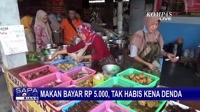 Makan di Warung Prasmanan Ini Cukup Bayar Rp 5.000 Sepuasnya, Kalau Makanan Tidak Habis Didenda!