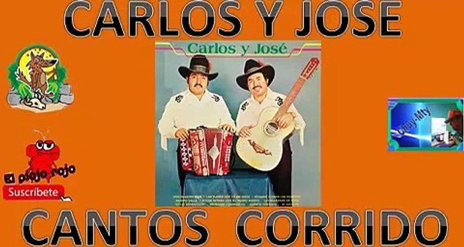 Carlos y Jose puros corridos perrones seleccion para ti mix