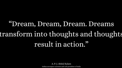 APJ Abdul Kalam Motivates | Positive Thoughts
