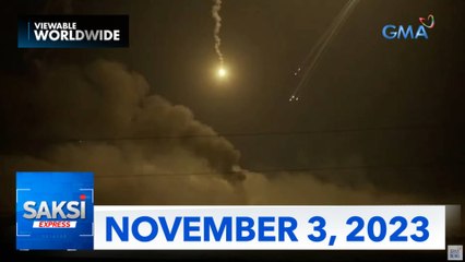 Saksi Express: November 3, 2023 [HD]