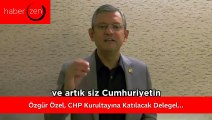 Özgür Özel, CHP Kurultayına Katılacak Delegelere Seslendi: İkinciliklere Razı Olmayacağız