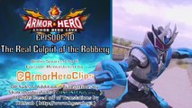 Armor Hero Lava 10 : The Real Culprit of the Robbery [ENGLISH DUBBED]