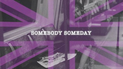 The Struts - Somebody Someday (Lyric Video)