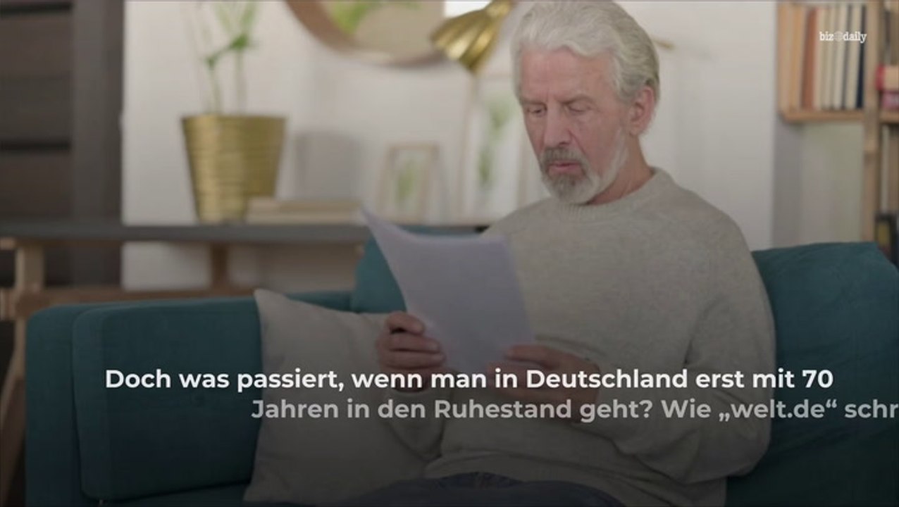 Rente mit 70: Das wären die Folgen