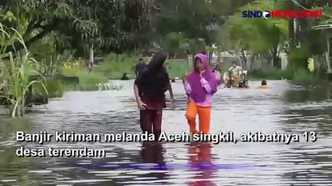 Ribuan KK 13 Desa Terdampak Banjir Kiriman di Aceh Singkil