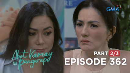 Abot Kamay Na Pangarap: Giselle tries to lighten Lyneth's mind (Full Episode 362 - Part 2/3)