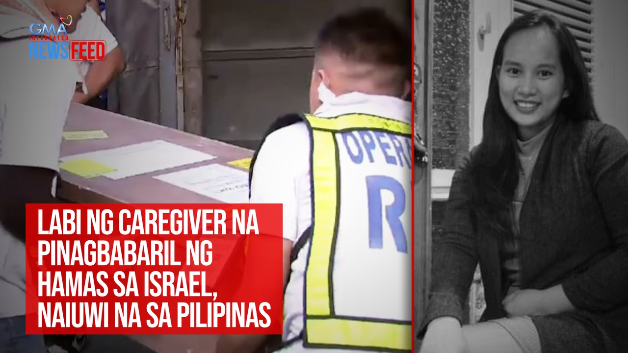 Labi ng caregiver na pinagbabaril ng Hamas sa Israel, naiuwi na sa PIlipinas | GMA Integrated Newsfeed