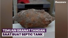 Warga Digegerkan dengan Temuan Granat Tangan saat Gali Tanah untuk Septic Tank