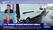 Enfant retrouvé dans un sac poubelle: ce que l'on sait