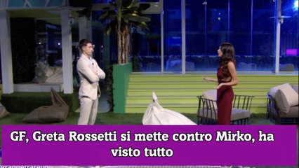 GF, Greta Rossetti si mette contro Mirko, ha visto tutto