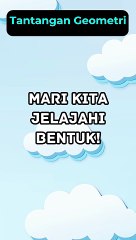 Uji Pemahamanmu tentang Bentuk Geometri! 🧮