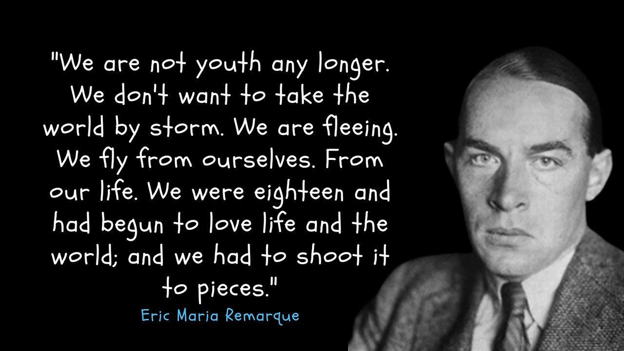 Powerful Quotes by Eric Maria Remarque